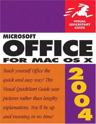 Stock image for Microsoft Office 2004 for Mac OS X : Visual QuickStart Guide for sale by Better World Books