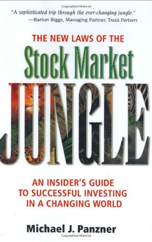 Stock image for The New Laws Of The Stock Market Jungle: An Insider's Guide To Successful Investing In A Changing World for sale by Idaho Youth Ranch Books