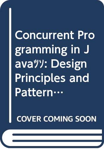 9780321256171: Concurrent Programming in Java: Design Principles And Patterns