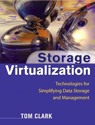 Beispielbild fr Storage Virtualization: Technologies for Simplifying Data Storage and Management zum Verkauf von WorldofBooks