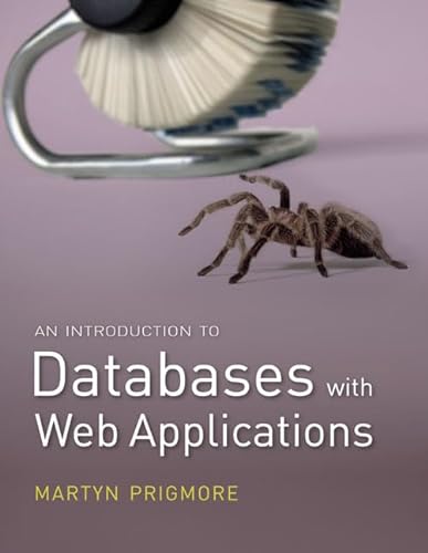 Stock image for AN INTRODUCTION TO DATABASES WITH WEB APPLICATIONS for sale by Iridium_Books