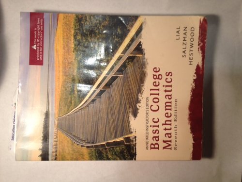 Annotated Instructor's Edition BASIC COLLEGE MATHEMATICS (9780321266866) by Margaret L. Lial; Stanley A. Salzman; Diana L. Hestwood