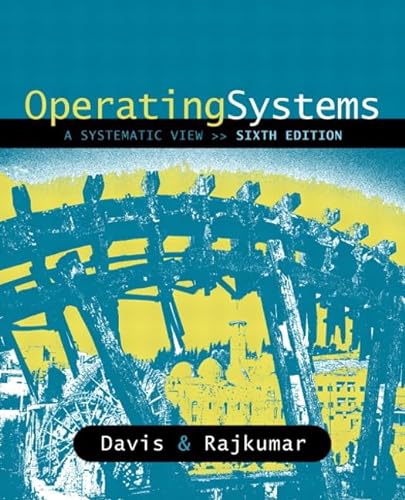 Stock image for Operating Systems: A Systematic View for sale by BookHolders