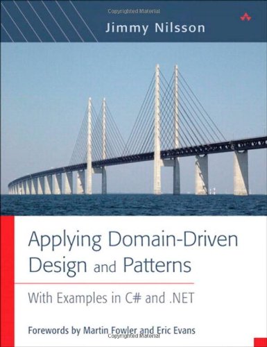 Beispielbild fr Applying Domain-Driven Design and Patterns: With Examples in C# and .NET zum Verkauf von WorldofBooks
