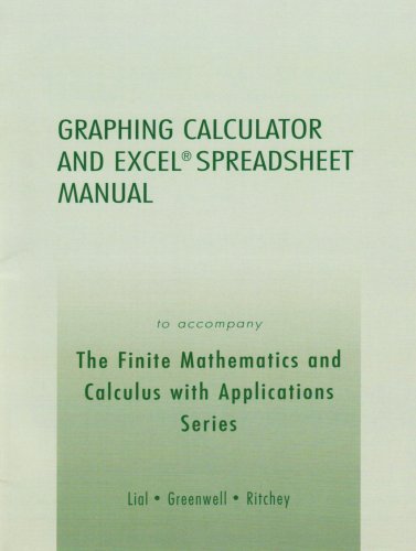 Stock image for Graphing Calculator & Excel Spreadsheet manual to accompany the Finite Mathematics & Calculus W/Applicatns for sale by HPB-Red