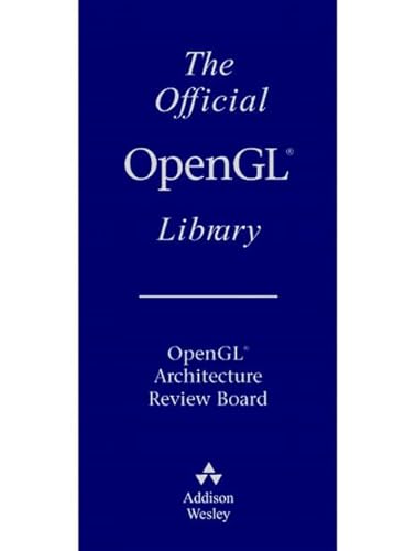 Official Opengl Library (9780321269096) by OpenGL Architecture Review Board; Woo, Mason; Neider, Jackie; Davis, Tom; Shreiner, Dave