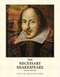 Stock image for The Necessary Shakespeare for sale by SecondSale