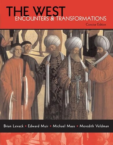 Imagen de archivo de The West : Encounters and Transformations a la venta por Better World Books