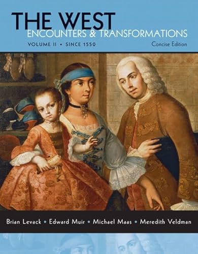 Beispielbild fr The West: Encounters & Transformations, Brief Edition, Volume 2 (MyHistoryLab Series) zum Verkauf von BookHolders