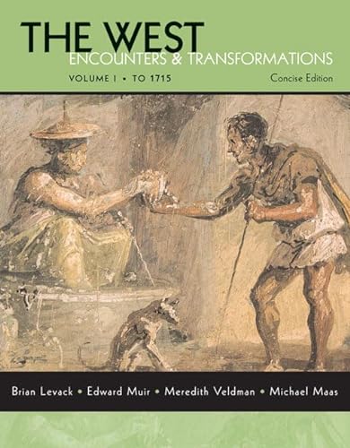 9780321276322: The West: Encounters & Transformations Concise Edition : To 1715