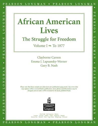African American Lives, American History, Preliminary Edition, Volume I (9780321277091) by Carson, Clayborne; Nash, Gary B.