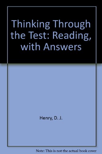 Thinking Through the Test : A Study Guide to Accompany The Florida College Basic Skills Exit Tests : Reading with Answers (9780321277510) by [???]