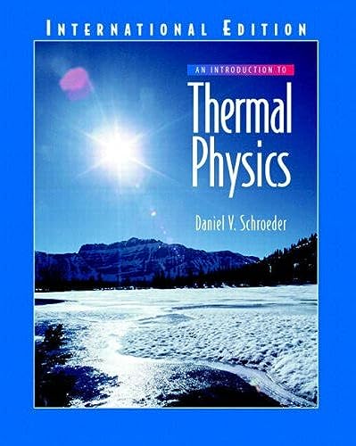 An Introduction to Thermal Physics: International Edition (9780321277794) by Schroeder, Daniel V.