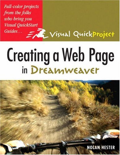 Stock image for Creating a Web Page in Dreamweaver: Visual QuickProject Guide for sale by Wonder Book