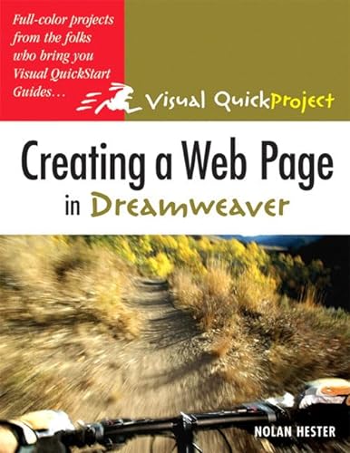 9780321278432: Creating A Web Page In Dreamweaver: Visual Quickproject Guide