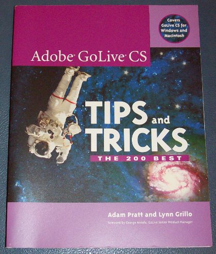 Beispielbild fr Adobe Golive Cs Tips And Tricks: The 200 Best zum Verkauf von HPB-Red