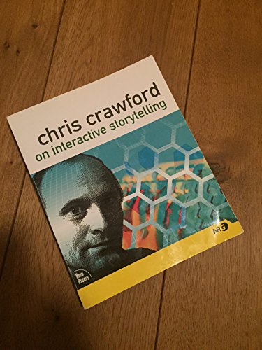 Beispielbild fr Chris Crawford on Interactive Storytelling zum Verkauf von Better World Books