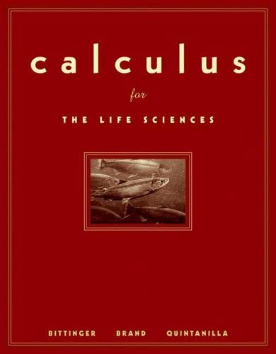 Stock image for Calculus for the Life Sciences for sale by ThriftBooks-Dallas