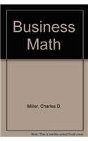 Business Math Plus Mymathlab Studt Acc Kit (9780321279651) by Charles David Miller; Gary Clendenen; Stanley A. Salzman