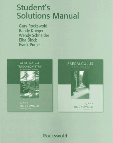 Student's Solutions Manual for Rockwold's Algebra and Trigonometry and Precalculus