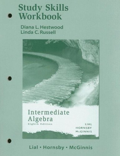 Study Skills Workbook for Intermediate Algebra (9780321285638) by Lial, Margaret L.; Hornsby, John; McGinnis, Terry