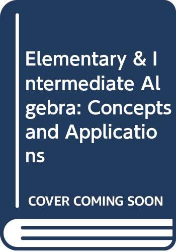 Elementary & Intermediate Algebra: Concepts and Applications (9780321286840) by Marvin L. Bittinger; Barbara L. Johnson