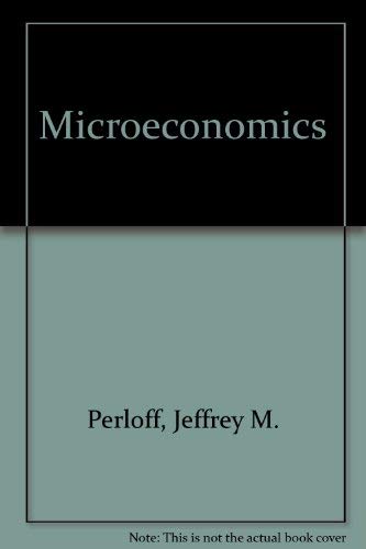 Microeconomics (9780321287120) by Perloff, Jeffrey M.; Whaples, Robert