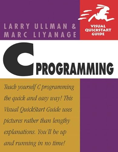 C Programming (9780321287632) by Ullman, Larry E.; Liyanage, Marc