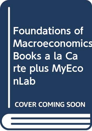 Stock image for Foundations of Macroeconomics (Books a la Carte) for sale by dsmbooks