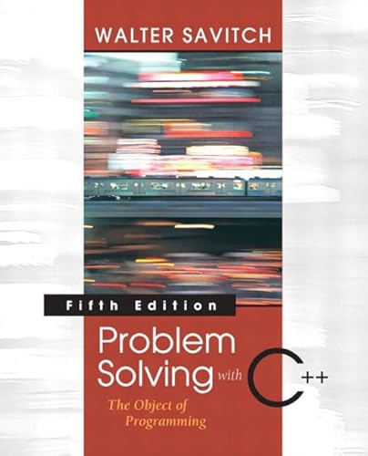 Problem Solving with C++: The Object of Programming, Visual C++ 6.0 Edition (5th Edition) (9780321288332) by Savitch, Walter