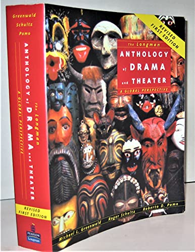 Beispielbild fr The Longman Anthology of Drama and Theater: A Global Perspective zum Verkauf von 2nd Life Books