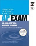 9780321292650: Preparing for the Calculus AP Exam with Calculus: Graphical Numerical Algebraic