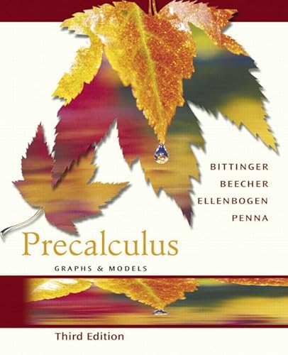 Precalculus: Graphs and Models Graphing Calculator Manual Package (3rd Edition) (9780321292667) by Bittinger, Marvin L.; Beecher, Judith A.; Ellenbogen, David J.; Penna, Judith A.