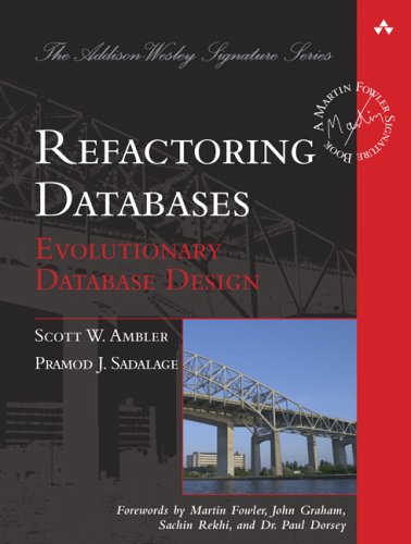 Beispielbild fr Refactoring Databases: Evolutionary Database Design zum Verkauf von Books for Life