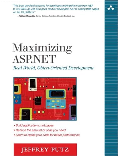 9780321294470: Maximizing Asp.net: Real World, Object-oriented Development