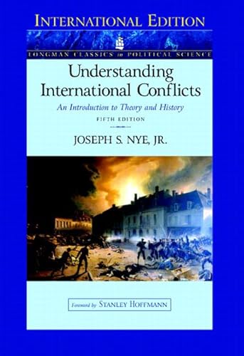 9780321300690: Understanding International Conflicts: An Introduction to Theory and History (Longman Classics Edition): International Edition