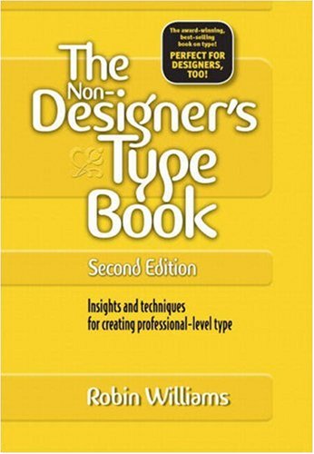 Beispielbild fr The Non-Designer's Type Book, 2nd Edition zum Verkauf von SecondSale