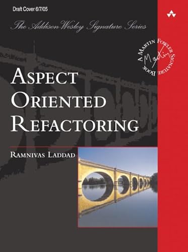 Aspect Oriented Refactoring (9780321304728) by Laddad, Ramnivas