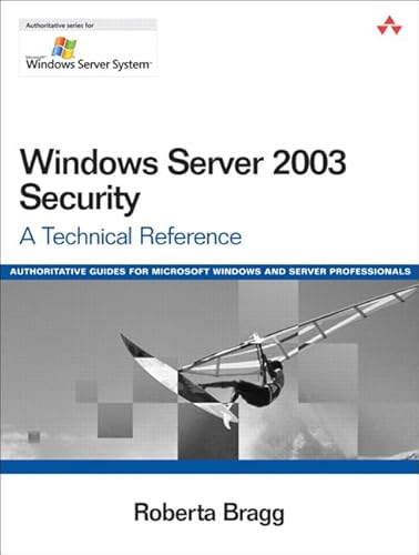 Stock image for Windows Server 2003 Security: A Technical Reference for sale by Books Unplugged