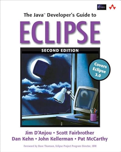 Beispielbild fr The Java Developer's Guide to Eclipse zum Verkauf von Better World Books