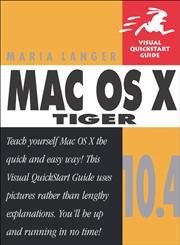 Stock image for Mac OS X 10. 4 Tiger : Visual QuickStart Guide for sale by Better World Books: West