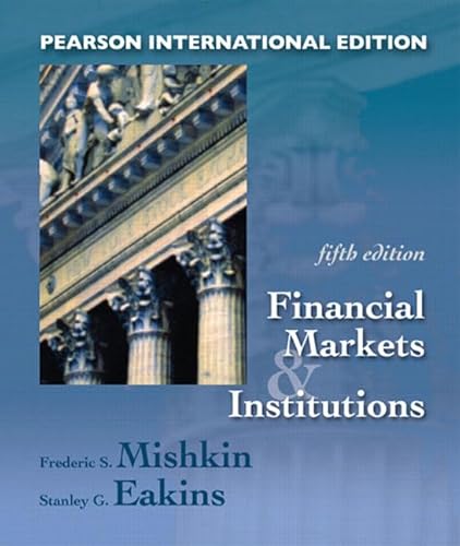 Stock image for Financial Markets and Institutions for sale by Better World Books: West