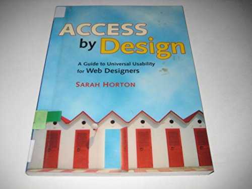 Stock image for Access by Design : A Guide to Universal Usability for Web Designers for sale by Better World Books