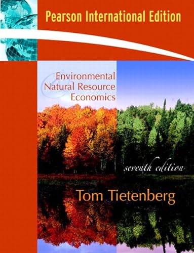 Beispielbild fr ENVIRONMENTAL AND NATURAL RESOURCE ECONOMICS:(INTE zum Verkauf von Iridium_Books