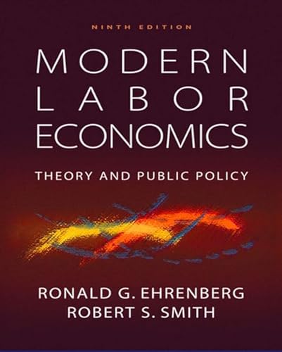 Beispielbild fr Modern Labor Economics : Theory and Public Policy zum Verkauf von Better World Books