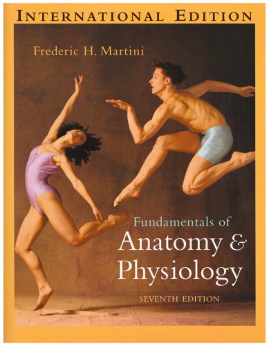 Stock image for Fundamentals of Anatomy & Physiology for sale by Better World Books Ltd