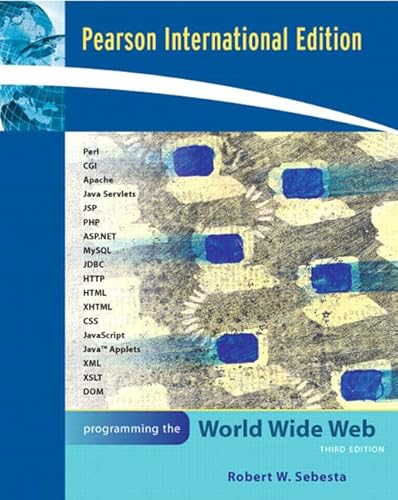 Imagen de archivo de Programming the World Wide Web a la venta por Better World Books Ltd