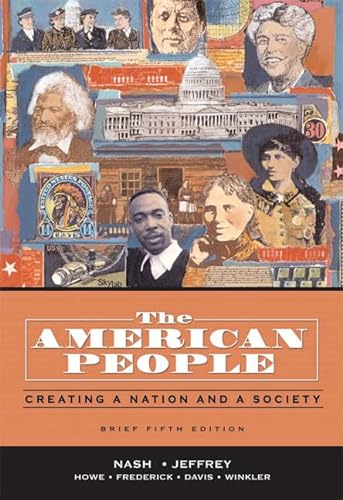 Stock image for The American People, Brief Edition: Creating a Nation and a Society, Single Volume Edition for sale by ThriftBooks-Atlanta