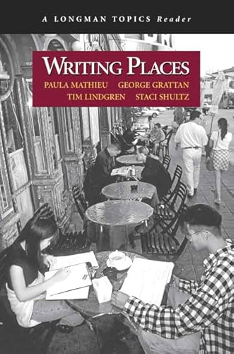 Imagen de archivo de Writing Places (a Longman Topics Reader) a la venta por ThriftBooks-Atlanta