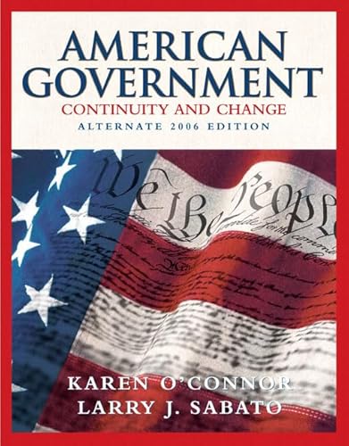 Imagen de archivo de American Government: Continuity and Change (Alternate 2006 Edition) a la venta por BookHolders